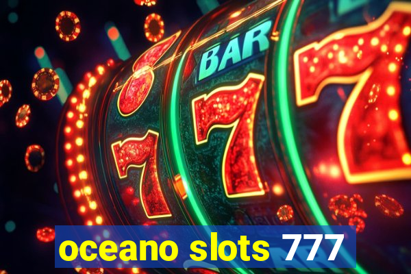 oceano slots 777